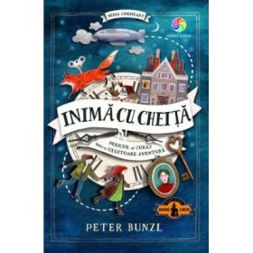 Inima cu cheita. Volumul 1 din seria Cogheart - Peter Bunzl
