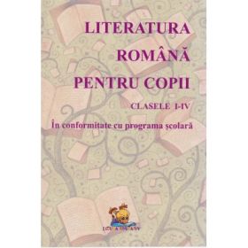 Literatura romana pentru copii Clasele 1-4 - Florentina Macovei