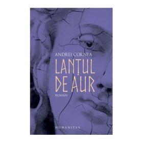 Lantul de aur - Andrei Cornea