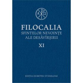 Filocalia sfintelor nevointe ale desavarsirii volumul 11