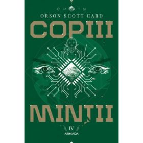 Copiii mintii. Seria Jocul lui Ender, partea a 4-a - Orson Scott Card