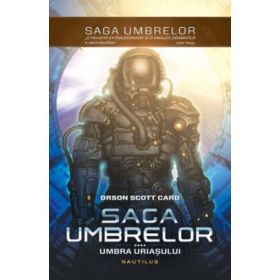 Umbra Uriasului (Seria Umbrelor, partea a IV-a, paperback) - Orson Scott Card