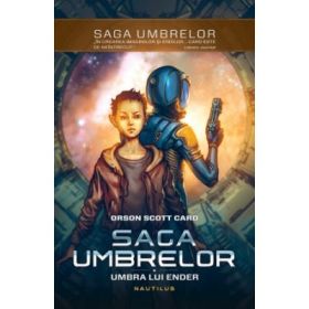 Umbra lui Ender (Seria Umbrelor, partea I, paperback) - Orson Scott Card