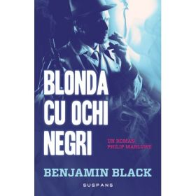 Blonda cu ochi negri - Benjamin Black