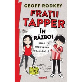 Fratii Tapper in razboi unul impotriva celuilalt - Geoff Rodkey