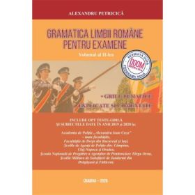 Gramatica Limbii Romane pentru Examene, Volumul 2. Grile tematice explicate si comentate. Conform noua programa DOOM 3. Editia 2026 - Alexandru Petricica