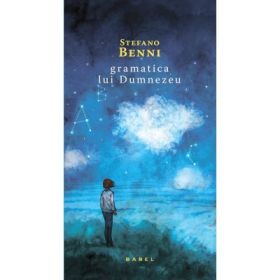 Gramatica lui Dumnezeu - Stefano Benni