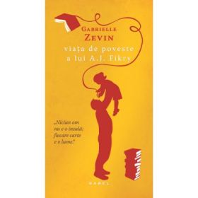 Viata de poveste a lui A. J. Fikry - Gabrielle Zevin