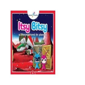 Itsy Bitsy si Distrugatorul de planete - Mihai Dumitrescu
