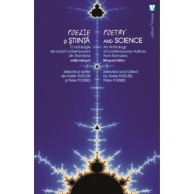 Poezie si stiinta / Poetry and Science - Peter Forbes, Grete Tartler