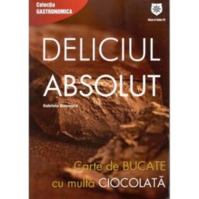 Deliciul absolut - Gabriela Boerescu