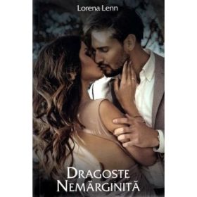 Dragoste nemarginita - Lorena Lenn