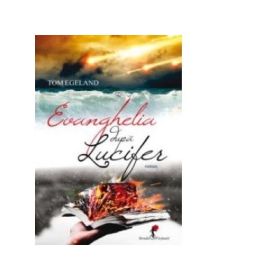Evanghelia dupa Lucifer - Tom Egeland