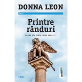 Printre randuri. Roman din seria Guido Brunetti - Donna Leon