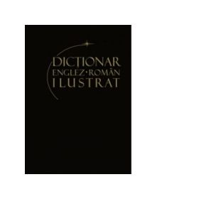 Dictionar englez-roman ilustrat Volumul 1 de la A la K - Irina Panovf