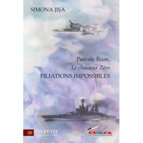 Pascale Roze, Le chasseur Zéro. Filiations impossibles - Simona Jisa