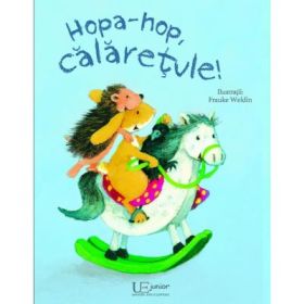 Hopa-Hop, Calaretule. Editie ilustrata - Frauke Weldin