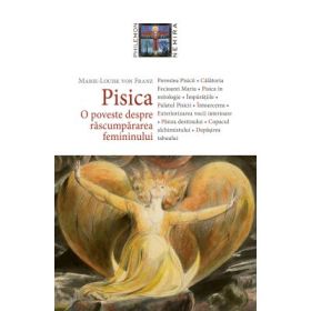 Pisica. O poveste despre rascumpararea femininului - Marie-Louise von Franz