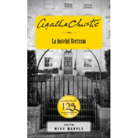 La hotelul Bertram - Agatha Christie. Seria Miss Marple