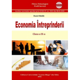 Economia intreprinderii. Clasa a IX-a - Daniel Badila