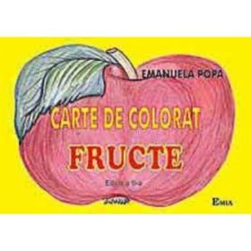 Carte de colorat. Fructe - Emanuela Popa
