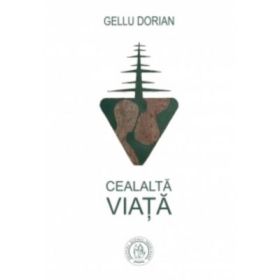 Cealalta viata - Gellu Dorian