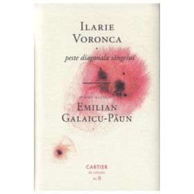 Peste diagonala sangelui - Ilarie Voronca