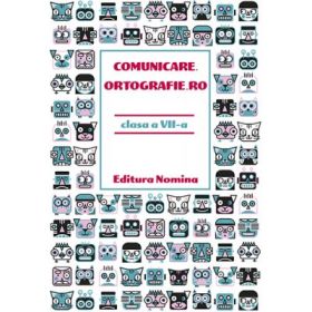 Comunicare. Ortografie. RO clasa a 7-a - Horia Corches