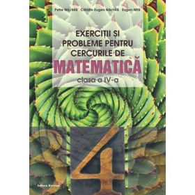 Exercitii si probleme pentru cercurile de matematica clasa a 4-a - Petre Nachila
