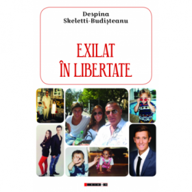 Exilat in libertate - Despina Skeletti-Budisteanu