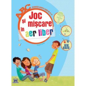 Joc si miscare in aer liber - Brigitte Bellat