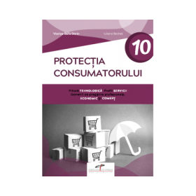 Protectia consumatorului. Clasa a X-a