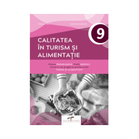Calitatea in turism si alimentatie. Clasa a IX-a - Tantica Petre