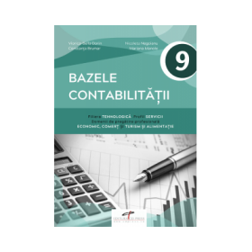 Bazele contabilitatii. Clasa a IX-a - Viorica Dorin
