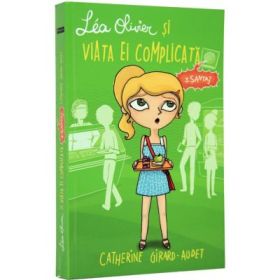 Lea Olivier si viata ei complicata, Volumul 3. Santaj - Catherine Girard-Audet