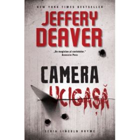 Camera ucigasa - Jeffery Deaver