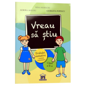 Vreau sa stiu. Clasa a II-a - Aurora Moloiu
