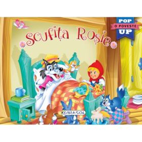 Scufita Rosie. Carte pop-up - Fratii Grimm