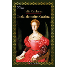 Inelul Domnitei Catrina - Iulia Cublesan