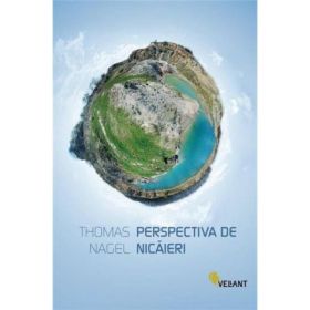 Perspectiva de nicaieri - Thomas Nagel