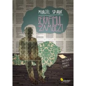 Serafimul si Zambezi. Integrala prozei scurte - Muriel Spark