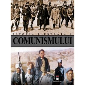 Istoria ilustrata a comunismului - Marcello Flores