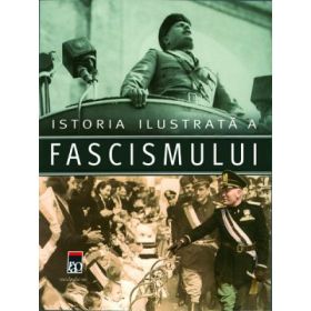 Istoria ilustrata a fascismului - Francesca Tacchi