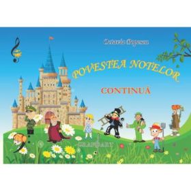 Povestea notelor continua - Octavia Popescu