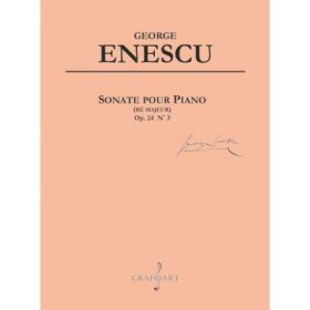Sonata pentru pian. Re major, opus 24, numarul 3 - George Enescu