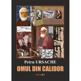 Omul din Calidor, Editia a II-a, cu un cuvant de insotire de Magda Ursache - Petru Ursache