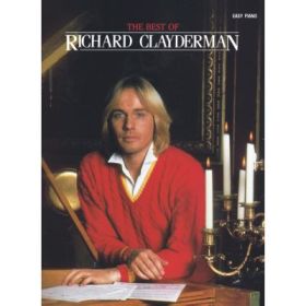 The best of Richard Clayderman. Easy piano