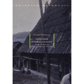 Inventarea poporului-natiune - Claude Karnoouh