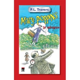 Mary Poppins se intoarce - P. L. Travers