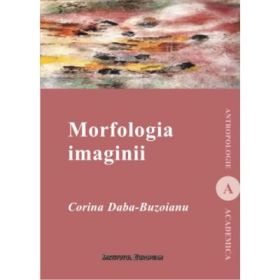 Morfologia imaginii - Corina Daba-Buzoianu